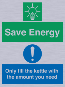 Save Energy - Only fill the kettle with the amount you need